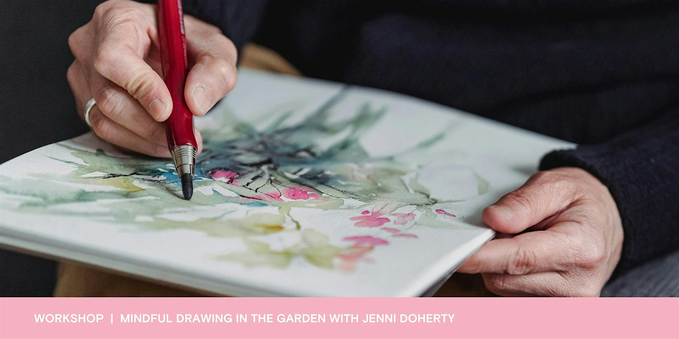 Hero image for Workshop | Mindful Drawing in the Garden with Jenni Doherty
