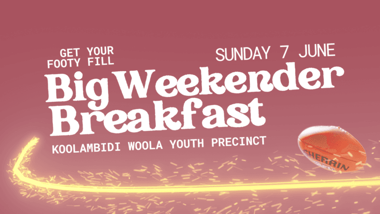 Bunbury Big Weekender Breakfast 7 June